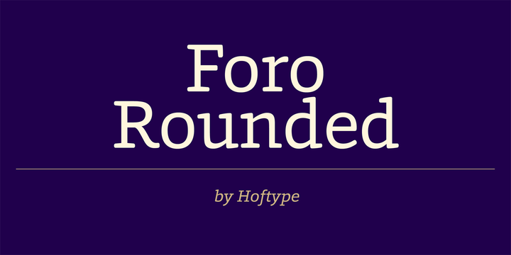 Foro-Rounded-Font-by-Dieter-Hofrichter